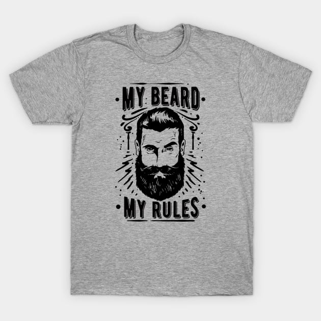 My Beard My Rules T-Shirt by The Reluctant Pepper